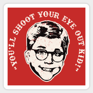 Ralphie You'll Shoot Your Eye Out Kid Christmas Story Sticker